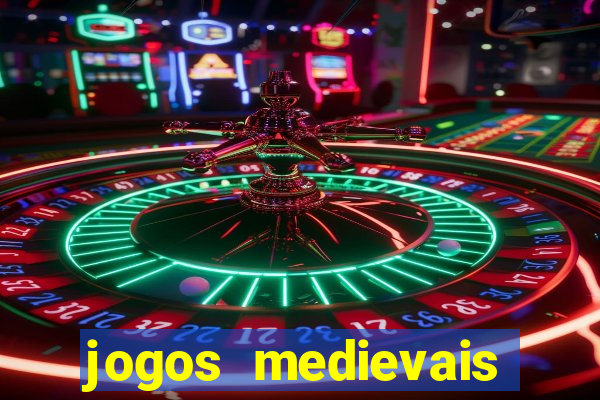 jogos medievais para celular